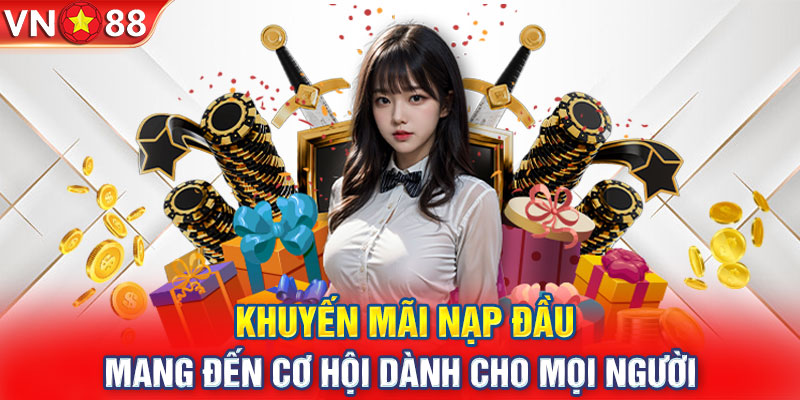 Tặng thưởng nạp đầu cho tuân thủ