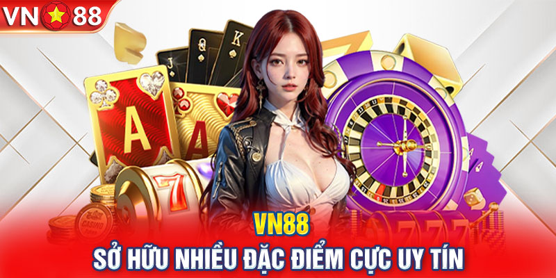 Ưu điểm của VN88